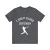 Bedstuy Slugger I Only Raise Hitters WR - Unisex Jersey Short Sleeve Tee