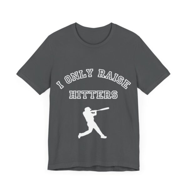 Bedstuy Slugger I Only Raise Hitters WR - Unisex Jersey Short Sleeve Tee