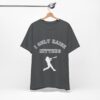 Bedstuy Slugger I Only Raise Hitters WR - Unisex Jersey Short Sleeve Tee