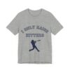 Bedstuy Sluggers - I Only Raise Hitters - BL - Unisex Jersey Short Sleeve Tee