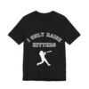 Bedstuy Slugger I Only Raise Hitters WR - Unisex Jersey Short Sleeve Tee