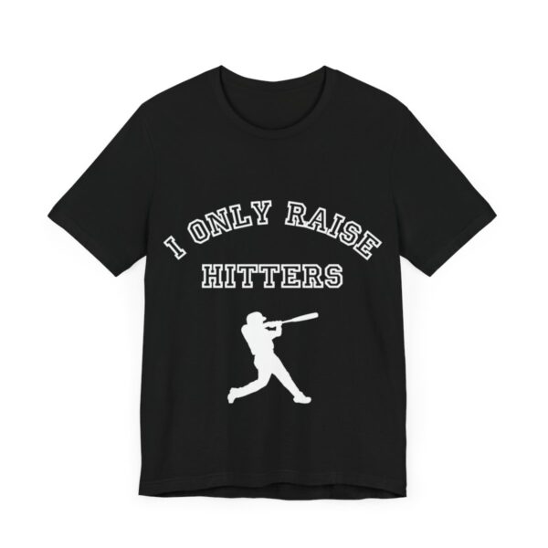 Bedstuy Slugger I Only Raise Hitters WR - Unisex Jersey Short Sleeve Tee