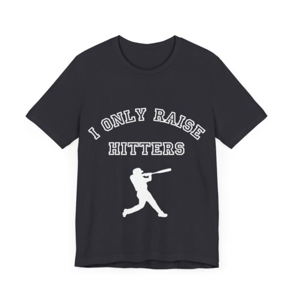 Bedstuy Slugger I Only Raise Hitters WR - Unisex Jersey Short Sleeve Tee