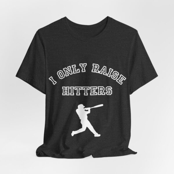 Bedstuy Slugger I Only Raise Hitters WR - Unisex Jersey Short Sleeve Tee