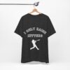 Bedstuy Slugger I Only Raise Hitters WR - Unisex Jersey Short Sleeve Tee