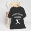 Bedstuy Slugger I Only Raise Hitters WR - Unisex Jersey Short Sleeve Tee