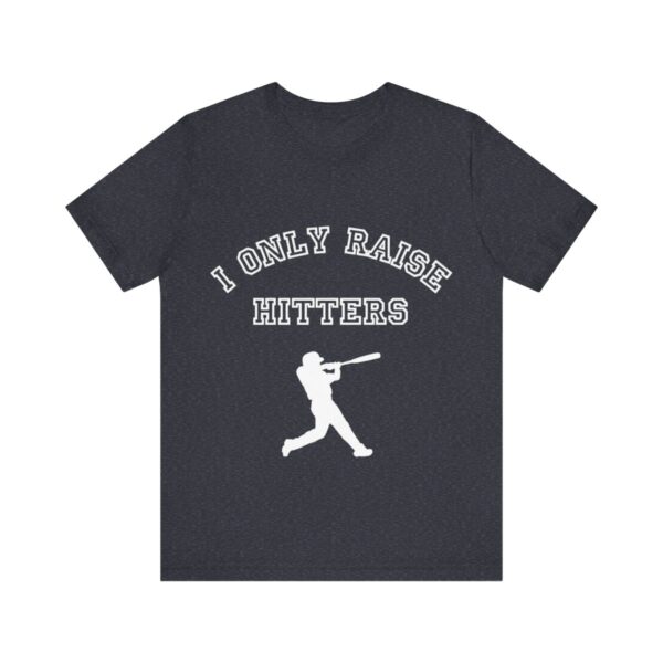 Bedstuy Slugger I Only Raise Hitters WR - Unisex Jersey Short Sleeve Tee