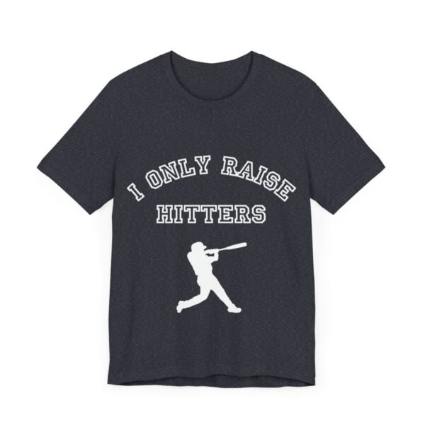 Bedstuy Slugger I Only Raise Hitters WR - Unisex Jersey Short Sleeve Tee