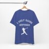 Bedstuy Slugger I Only Raise Hitters WR - Unisex Jersey Short Sleeve Tee