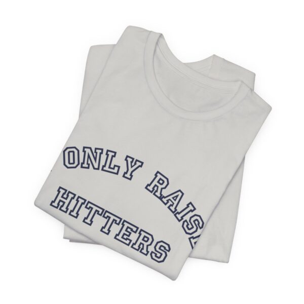 Bedstuy Sluggers - I Only Raise Hitters - BL - Unisex Jersey Short Sleeve Tee