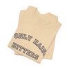 Bedstuy Sluggers - I Only Raise Hitters - BL - Unisex Jersey Short Sleeve Tee