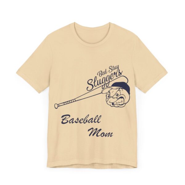 Bedstuy Sluggers Baseball Mom - Unisex Jersey Short Sleeve Tee