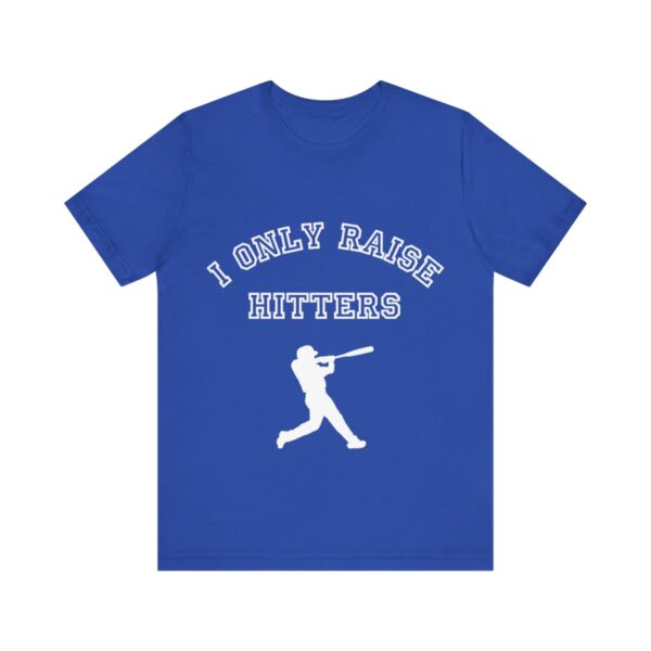 Bedstuy Slugger I Only Raise Hitters WR - Unisex Jersey Short Sleeve Tee