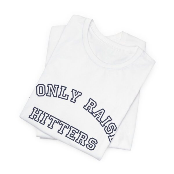 Bedstuy Sluggers - I Only Raise Hitters - BL - Unisex Jersey Short Sleeve Tee