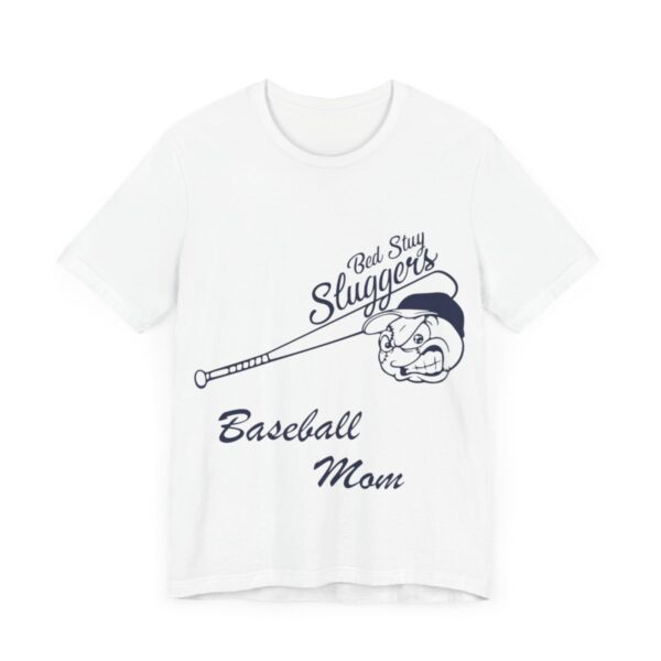 Bedstuy Sluggers Baseball Mom - Unisex Jersey Short Sleeve Tee