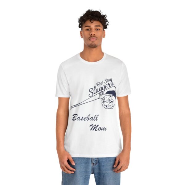 Bedstuy Sluggers Baseball Mom - Unisex Jersey Short Sleeve Tee