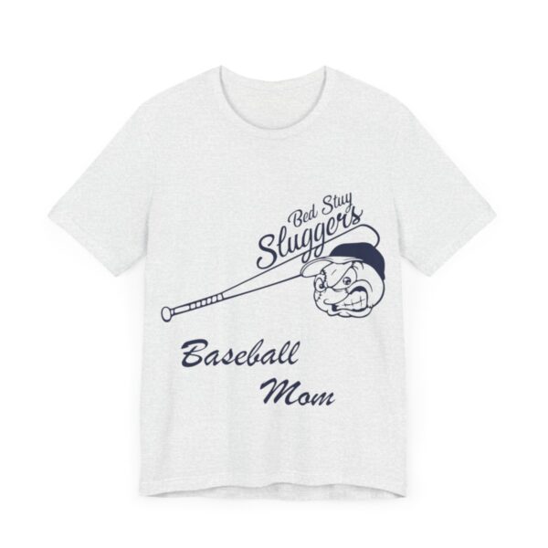 Bedstuy Sluggers Baseball Mom - Unisex Jersey Short Sleeve Tee