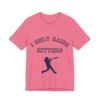 Bedstuy Sluggers - I Only Raise Hitters - BL - Unisex Jersey Short Sleeve Tee